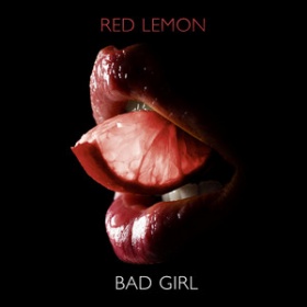 RED LEMON - BAD GIRL